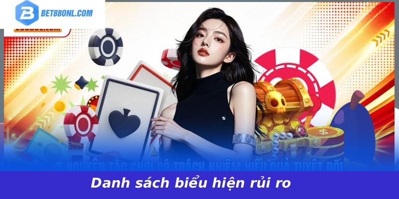 Danh sách biểu hiện rủi ro
