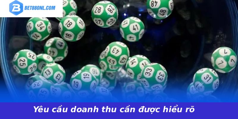 Yêu cầu doanh thu cần được hiểu rõ